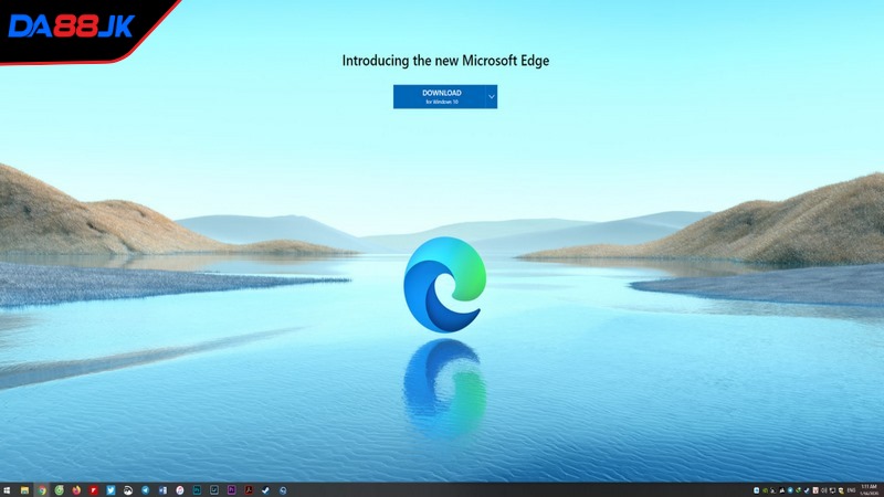 Phải tải Microsoft Edge về máy để kết nối tới trang cá cược
